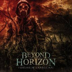 Beyond The Horizon (AUT) : Forsaken Landscape